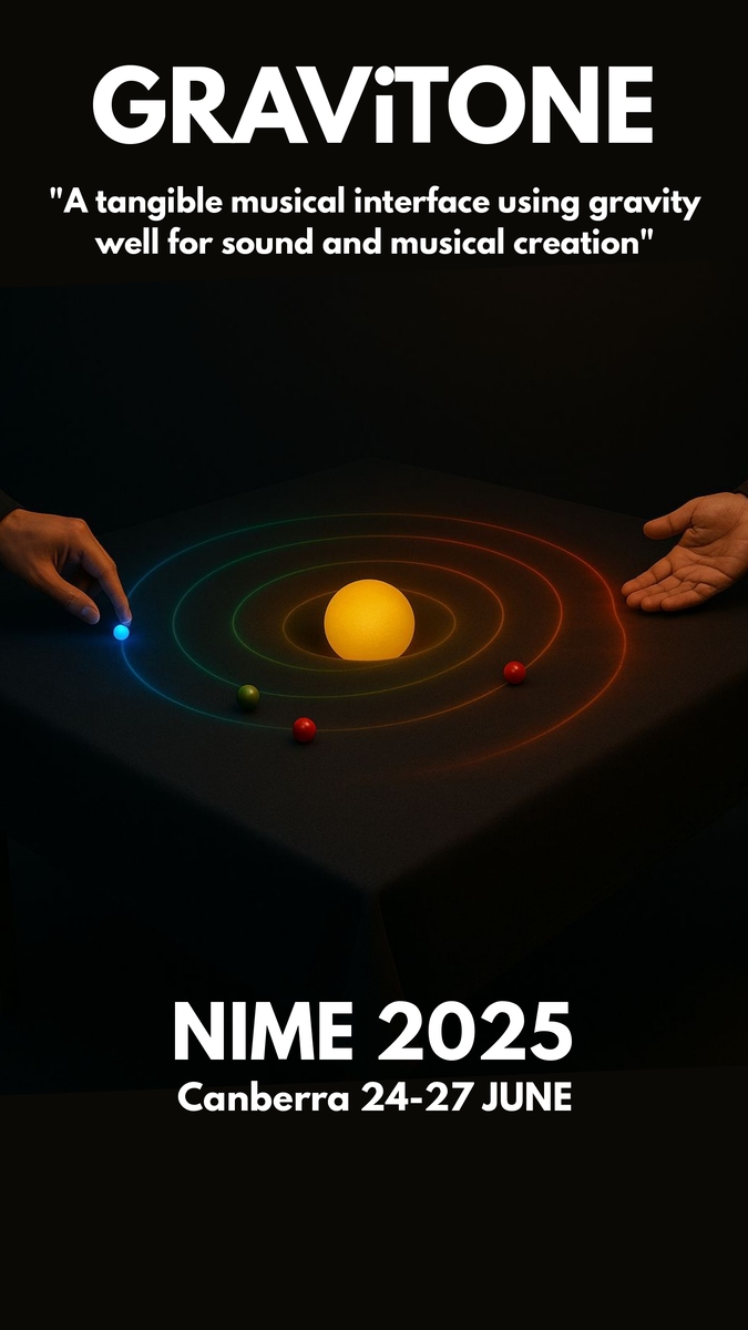 GraviTone: A Tangible Musical Interface using Gravity Well for Sound and Music Creation